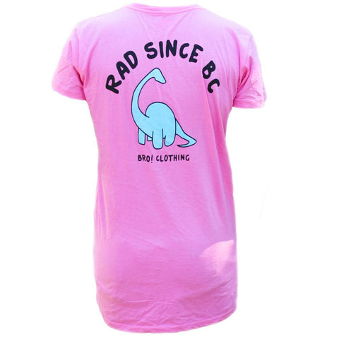 Fashion bro! Rad since BC Tee pink